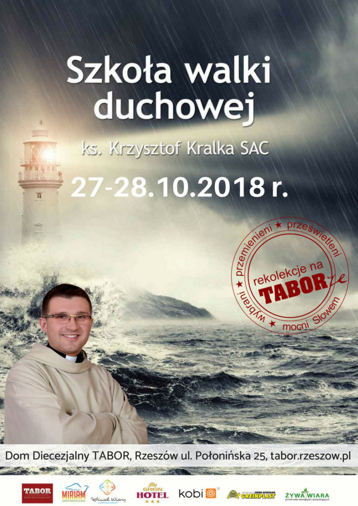 Rekolekcje „Szkoła walki duchowej” z ks.K.Kralką SAC | 27-28.10.18 r.