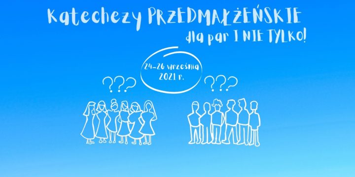 Katechezy PRZEDMAŁŻEŃSKIE