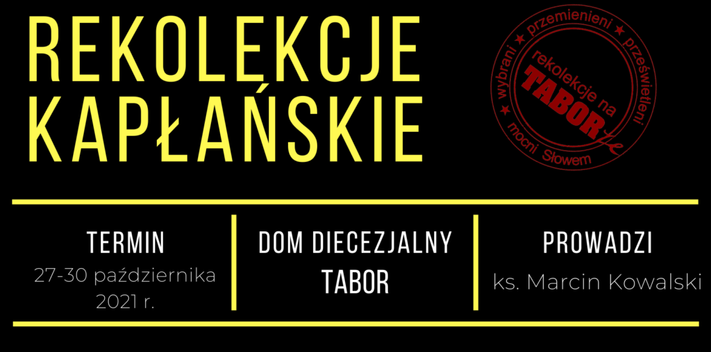 REKOLEKCJE KAPŁAŃSKIE