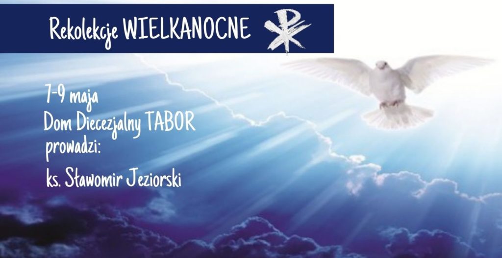 Rekolekcje WIELKANOCNE