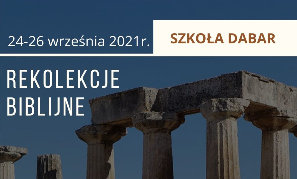 Transmisja Rekolekcji Biblijnych „Korepetycje z Listów Św. Pawła”
