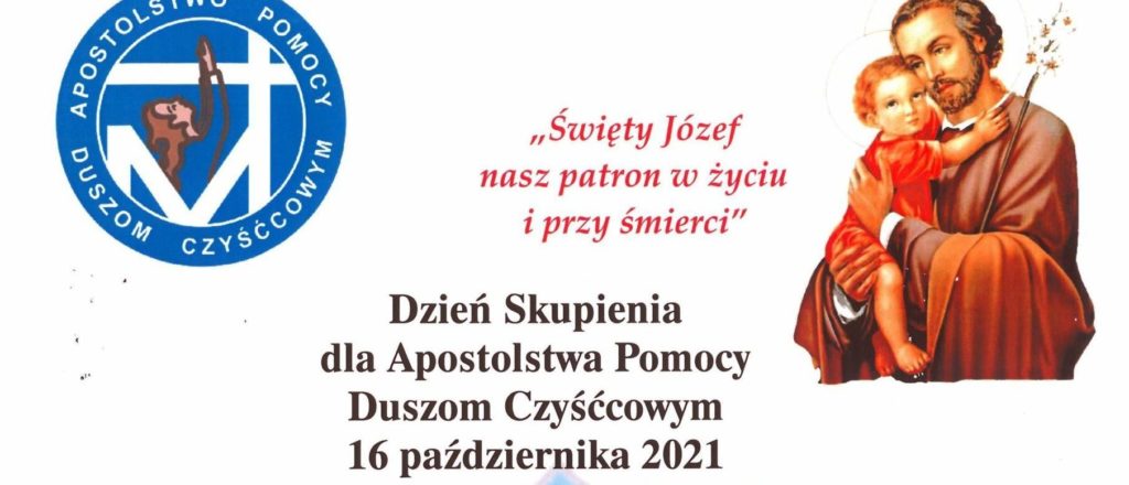 Dzień Skupienia dla Apostolstwa Pomocy Duszom Czyśćcowym – PROGRAM