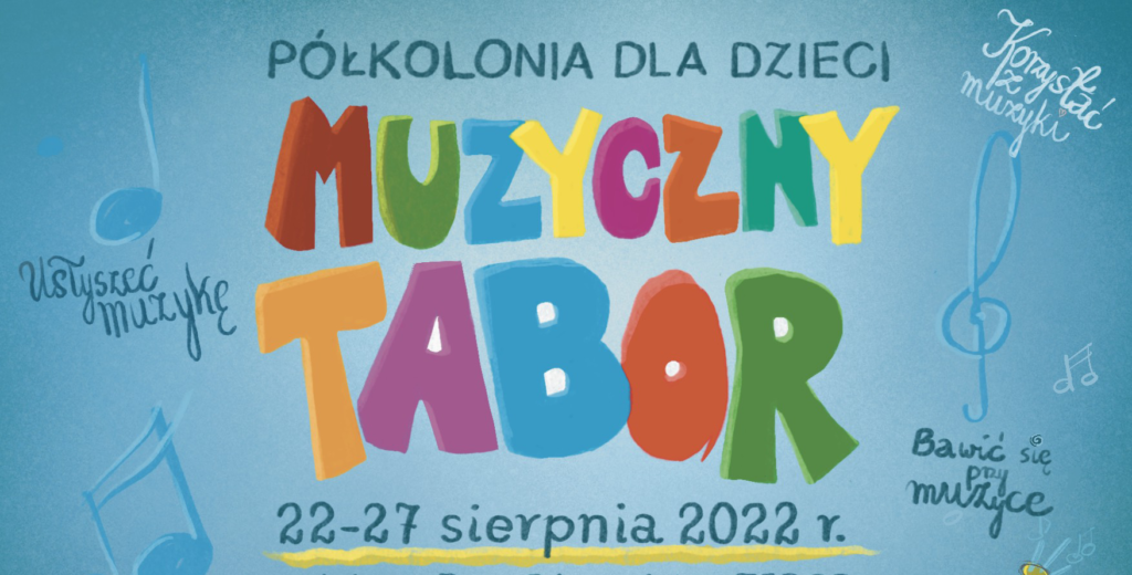 Półkolonia dla dzieci – MUZYCZNY TABOR
