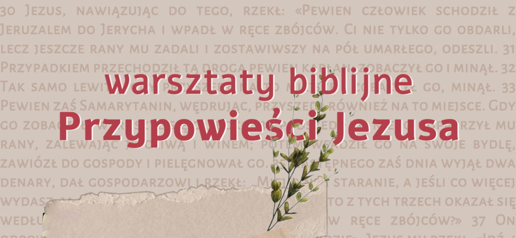 Warsztaty biblijne – „Przypowieści Jezusa”