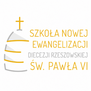 SZKOŁA NOWEJ EWANGELIZACJI